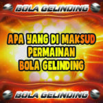 Apa Yang Dimaksud Bermain Bola Gelinding